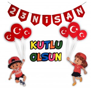 23 Nisan Hatıra Panosu ve Sınıf Süsleme Paketi - Kutlu Olsun Yazılı …