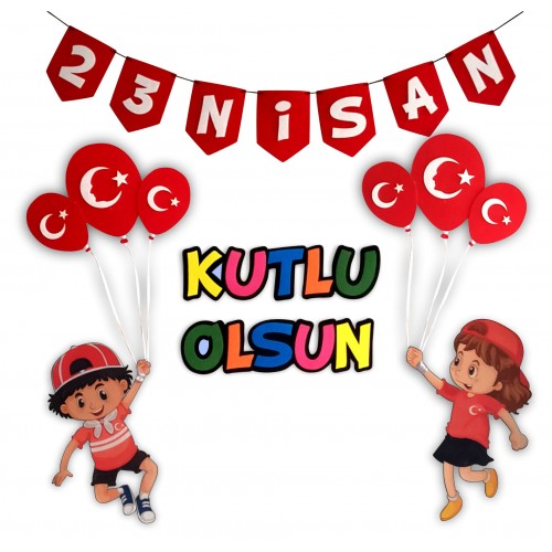 23 Nisan Hatıra Panosu ve Sınıf Süsleme Paketi - Kutlu Olsun Yazı…