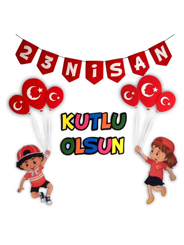 23 Nisan Hatıra Panosu ve Sınıf Süsleme Paketi - Kutlu Olsun Yazılı …